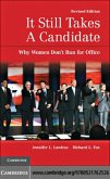 It Still Takes A Candidate (eBook, PDF)