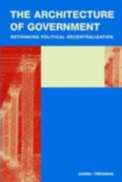 Architecture of Government (eBook, PDF) - Treisman, Daniel