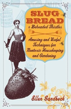 Cover Slug Bread and Beheaded Thistles (eBook, ePUB)