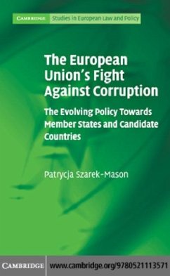 European Union's Fight Against Corruption (eBook, PDF) - Szarek-Mason, Patrycja