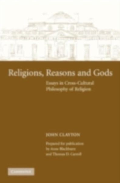 Religions, Reasons and Gods (eBook, PDF) Religions, Reasons and Gods (eBook, PDF)