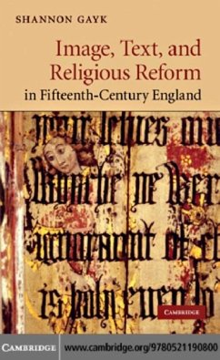 Image, Text, and Religious Reform in Fifteenth-Century England (eBook, PDF) - Gayk, Shannon