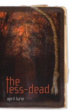 The Less-Dead (eBook, ePUB) - Lurie, April