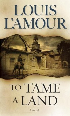 Cover To Tame a Land (eBook, ePUB)