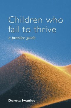 Children who Fail to Thrive (eBook, PDF) - Iwaniec, Dorota