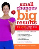 Small Changes, Big Results (eBook, ePUB) Small Changes, Big Results (eBook, ePUB)