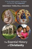The Essential History of Christianity (eBook, ePUB)
