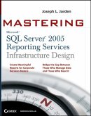 Mastering SQL Server 2005 Reporting Services Infrastructure Design (eBook, PDF)
