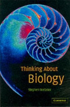 Thinking about Biology (eBook, PDF) - Webster, Stephen