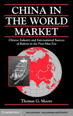 China in the World Market (eBook, PDF) - Moore, Thomas G.