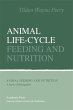 Animal Life-Cycle Feeding and Nutrition... - Bild 1