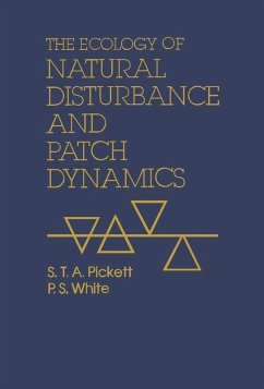 The Ecology of Natural Disturbance and Patch Dynamics (eBook, PDF) - Luisa, Bozzano G