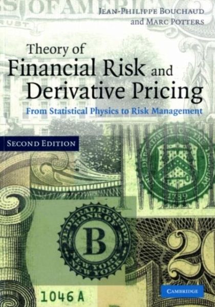 Theory of Financial Risk and Derivative Pricing (eBook, PDF) Theory of Financial Risk and Derivative Pricing (eBook, PDF)