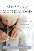 The Mission of Motherhood (eBook, ePUB)