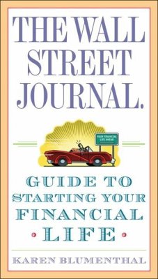 The Wall Street Journal. Guide to Starting Your Financial Life (eBook, ePUB) - Blumenthal, Karen