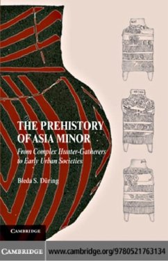 Prehistory of Asia Minor (eBook, PDF) - During, Bleda S.