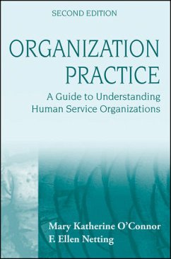 Organization Practice (eBook, ePUB) - O'Connor, Mary Katherine; Netting, F. Ellen