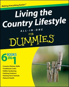 Living the Country Lifestyle All-In-One For Dummies (eBook, PDF)