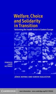 Welfare, Choice and Solidarity in Transition (eBook, PDF) - Kornai, Janos
