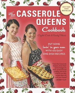 The Casserole Queens Cookbook (eBook, ePUB) - Cook, Crystal; Pollock, Sandy