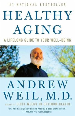 Healthy Aging (eBook, ePUB) - Weil, Andrew