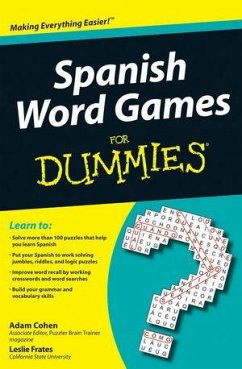 Spanish Word Games For Dummies (eBook, PDF) - Cohen, Adam; Frates, Leslie