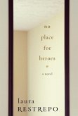 No Place For Heroes (eBook, ePUB)