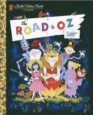 The Road to Oz (eBook, ePUB) The Road to Oz (eBook, ePUB)