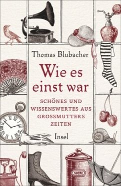 Wie es einst war - Blubacher, Thomas