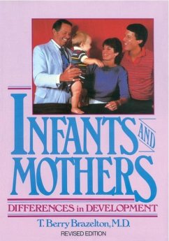 Infants and Mothers (eBook, ePUB) - Brazelton, T. Berry