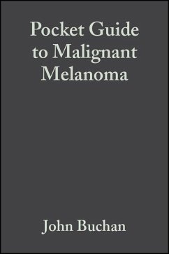 Pocket Guide to Malignant Melanoma (eBook, PDF) - Buchan, John; Roberts, Dafydd