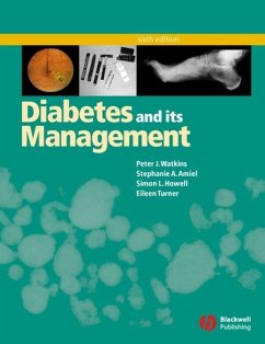 Diabetes and Its Management (eBook, PDF) - Watkins, Peter J.; Amiel, Stephanie A.; Howell, Simon L.; Turner, Eileen