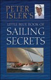 Peter Isler's Little Blue Book of Sailing Secrets (eBook, ePUB)