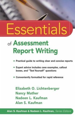 Essentials of Assessment Report Writing (eBook, PDF) - Lichtenberger, Elizabeth O.; Mather, Nancy; Kaufman, Nadeen L.; Kaufman, Alan S.