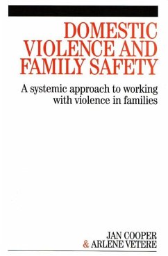 Domestic Violence and Family Safety (eBook, PDF) - Cooper, Janette; Vetere, Arlene