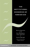 Institutional Economics of Foreign Aid (eBook, PDF) Institutional Economics of Foreign Aid (eBook, PDF)