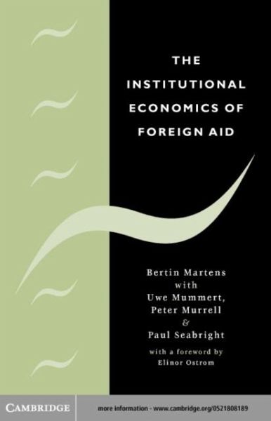Institutional Economics of Foreign Aid (eBook, PDF) Institutional Economics of Foreign Aid (eBook, PDF)