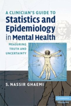 Clinician's Guide to Statistics and Epidemiology in Mental Health (eBook, PDF) - Ghaemi, S. Nassir