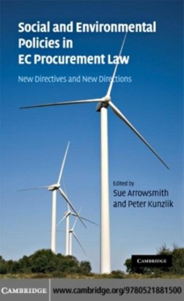 Social and Environmental Policies in EC Procurement Law (eBook, PDF) Social and Environmental Policies in EC Procurement Law (eBook, PDF)