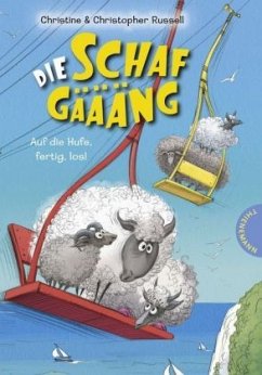Auf die Hufe, fertig, los / Die Schafgäääng Bd.4 - Russell, Christine;Russell, Christopher