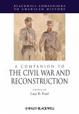 A Companion to the Civil War and Reconstruction (eBook, PDF)