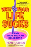 Why Your Life Sucks (eBook, ePUB)
