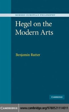 Hegel on the Modern Arts (eBook, PDF) - Rutter, Benjamin