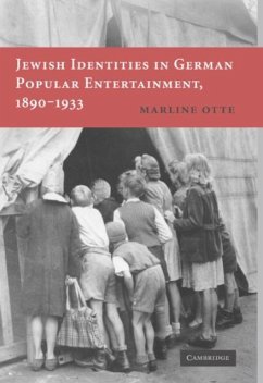Jewish Identities in German Popular Entertainment, 1890-1933 (eBook, PDF) - Otte, Marline