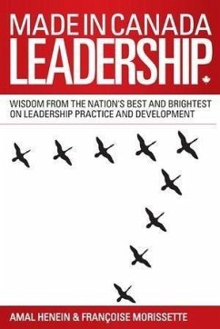 Made in Canada Leadership (eBook, PDF) - Henein, Amal; Morissette, Francoise