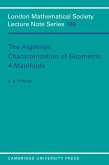 Algebraic Characterization of Geometric 4-Manifolds (eBook, PDF)