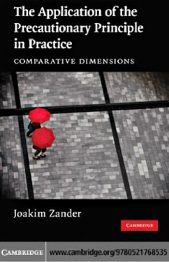 Application of the Precautionary Principle in Practice (eBook, PDF) - Zander, Joakim