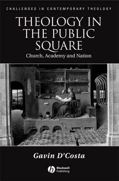 Theology in the Public Square (eBook, PDF) - D'Costa, Gavin