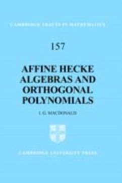 Affine Hecke Algebras and Orthogonal Polynomials (eBook, PDF) - Macdonald, I. G.