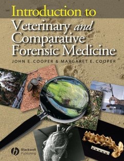Introduction to Veterinary and Comparative Forensic Medicine (eBook, PDF) - Cooper, John E.; Cooper, Margaret E.
